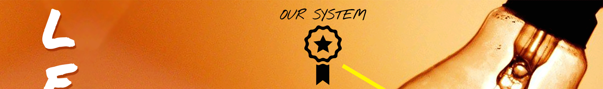 Learn the System and improve your job performance.